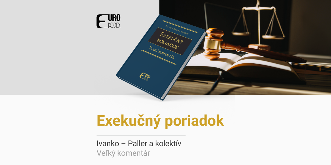 Nový Veľký komentár k Exekučnému poriadku