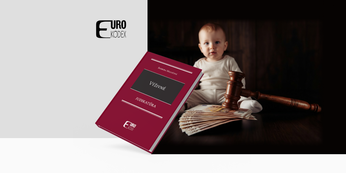 Výber rozhodnutí k Judikatúre výživné 