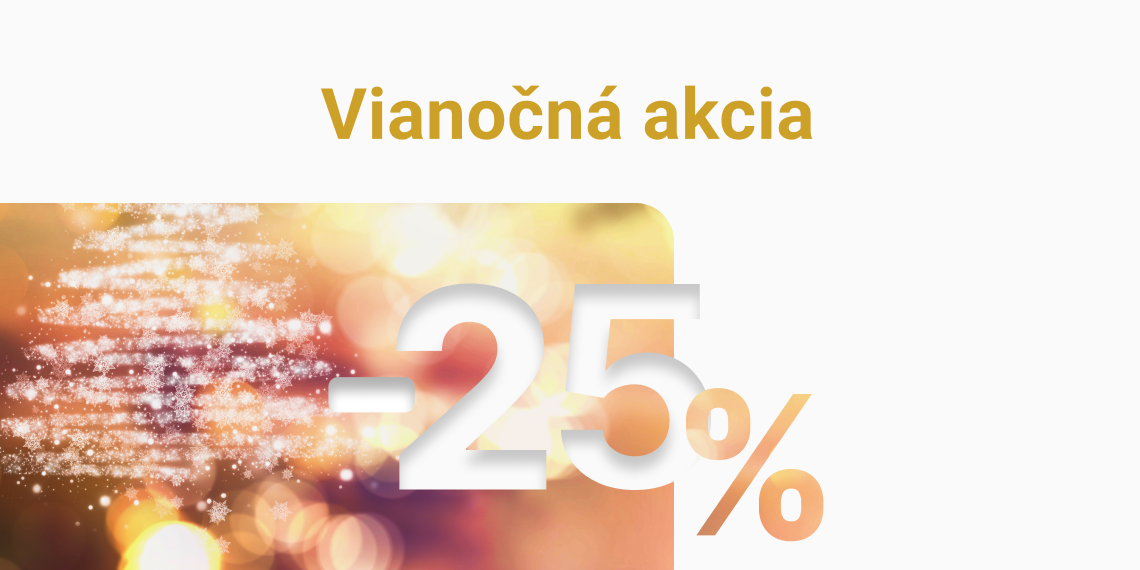 Vianoce so špeciálnou 25 % zľavou