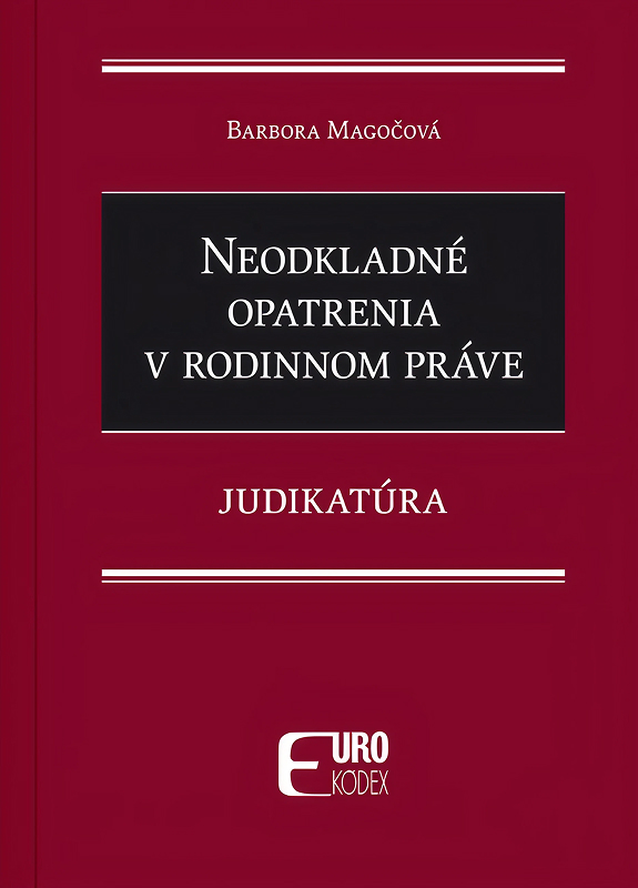 Neodkladné opatrenia v rodinnom práve - Judikatúra