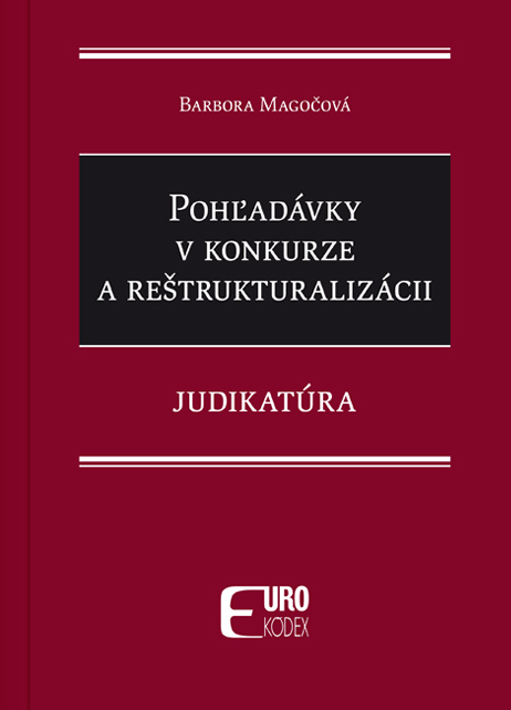 Pohľadávky v konkurze a reštrukturalizácii – Judikatúra