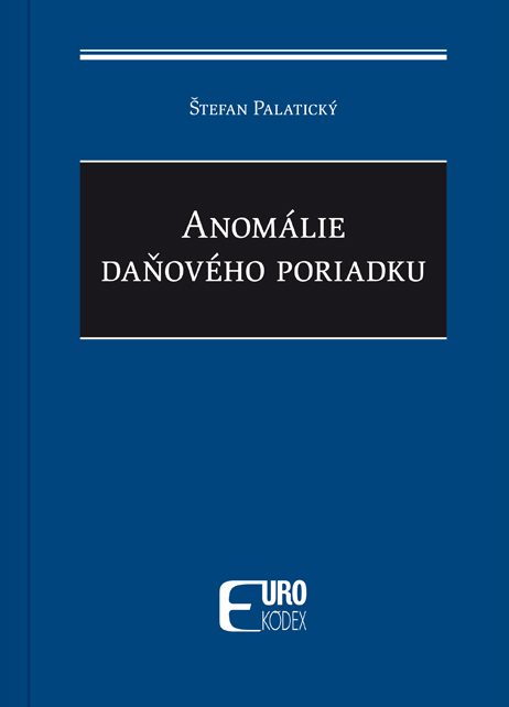 Anomálie daňového poriadku - Monotematika