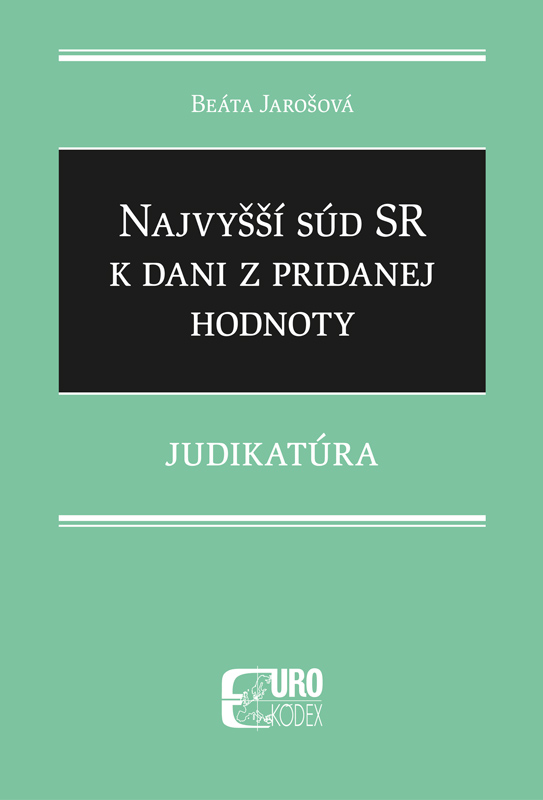 Najvyšší súd SR k dani z pridanej hodnoty - Judikatúra