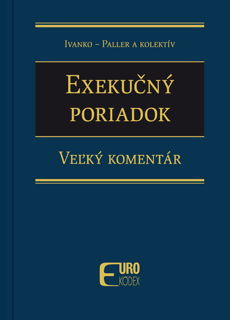 Exekučný poriadok - Veľký komentár