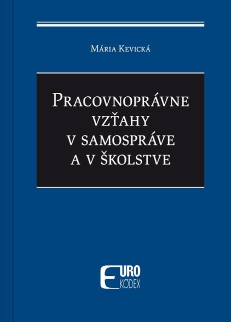 Pracovnoprávne vzťahy v samospráve a v školstve - Monotematika